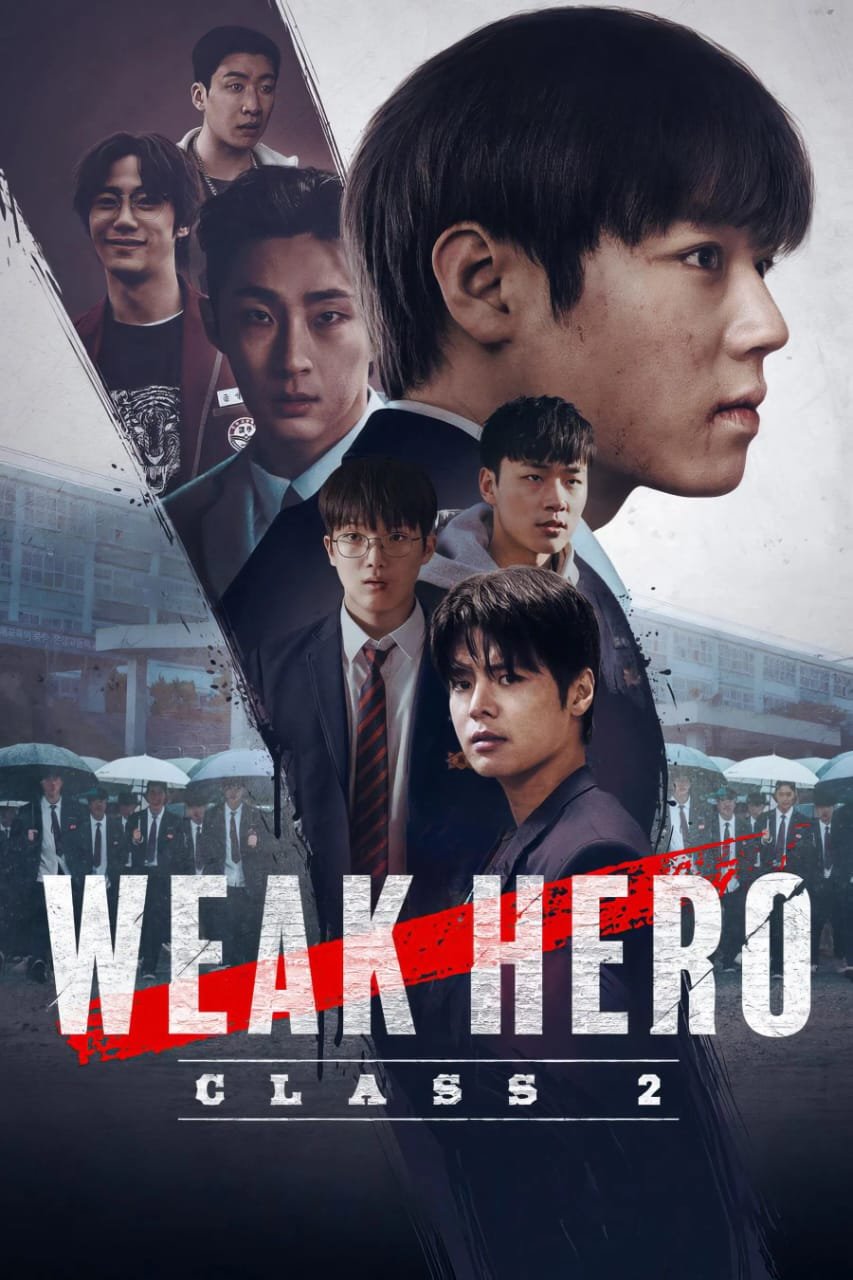 Free Weak Hero S2 (2025) Multi Audio [Hindi - English - Korean] Completed Web Series HD ESub